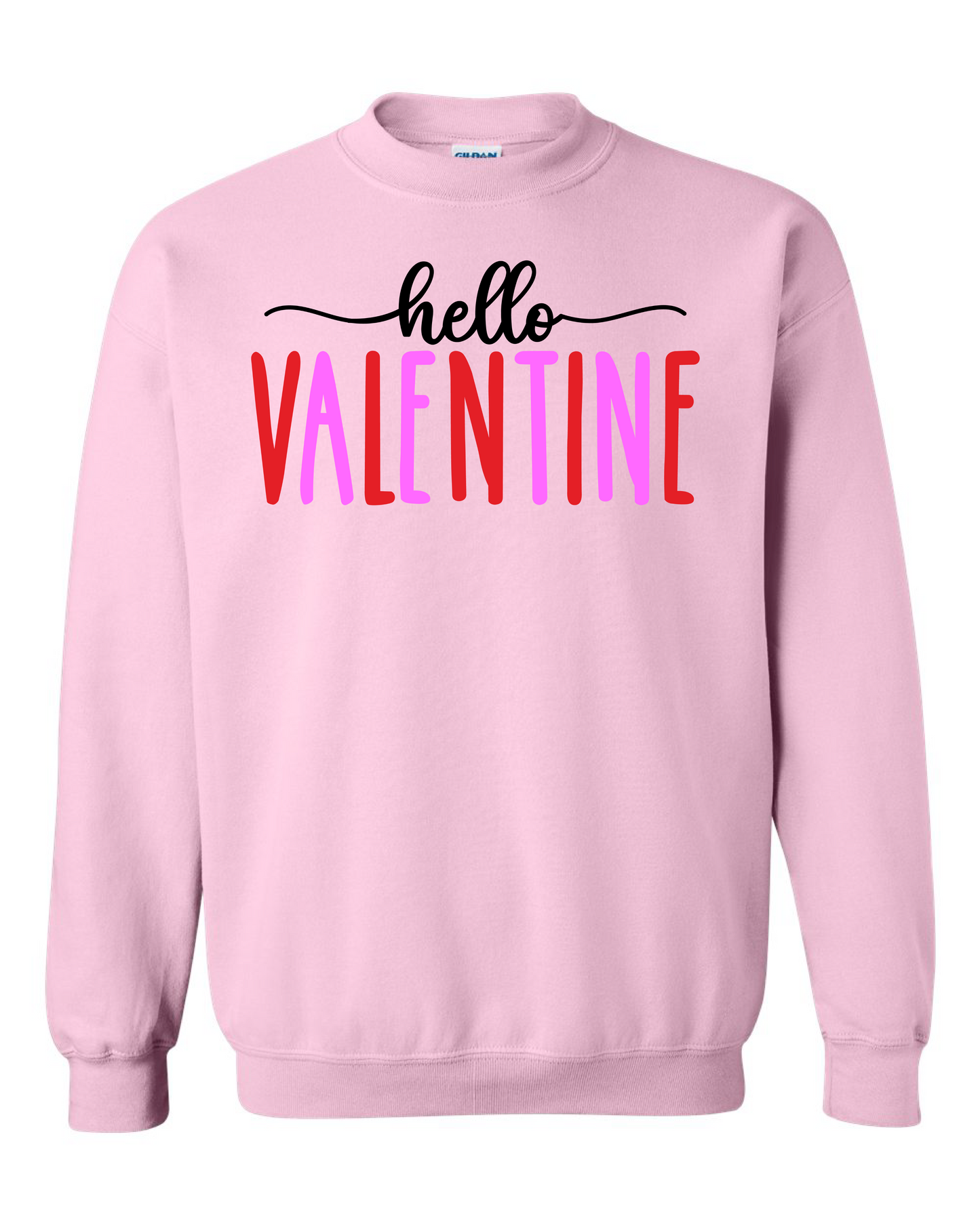 Hello Valentine Sweatshirt